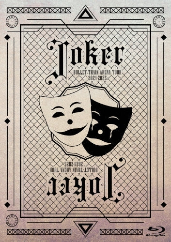 Bullet Train - BULLET TRAIN ARENA TOUR 2024-2025「Joker」 - Japan 2 Blu-ray Disc