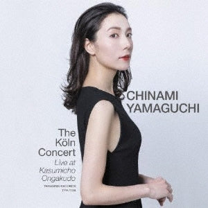 YAMAGUCHI CHINAMI - The Koln Concert - Live At Kasumicho Ongakudo - Japan CD