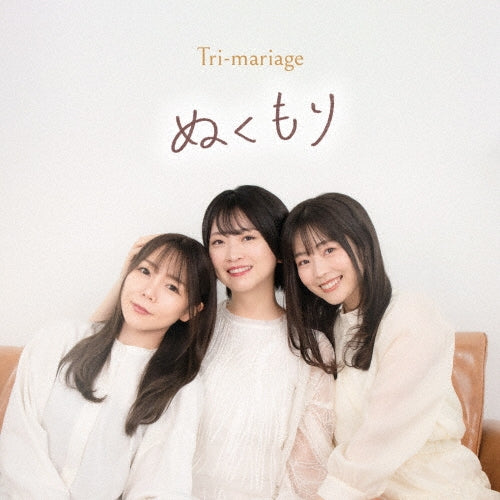 Tri-Mariage - Nukumori - Japan CD