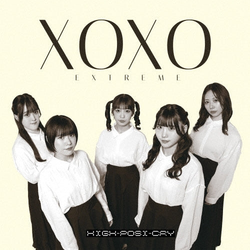 Xoxo Extreme - High-Posi-Cry - Japan CD single