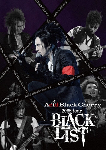 Acid Black Cherry - Acid Black Cherry 2008 tour "BLACK LIST" - Japan 2 DVD+2 CD2 DVD+2 CD