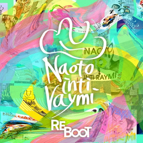 Naoto Inti Raymi - REBOOT - Japan CD