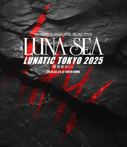 Luna Sea - 35th Anniversary Tour Era To Era -The Final Episode-Lunatic Tokyo 2025 -Kurofuku Gentei Gig- - Japan Blu-ray Disc
