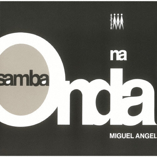 Miguel Angel - Samba na Onda - Japan CD Limited Edition