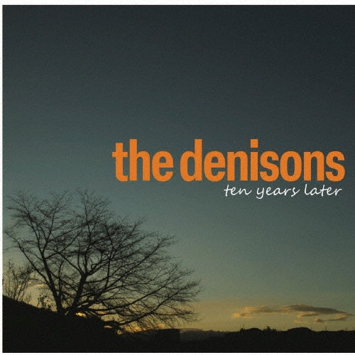 The Denisons - ten years later - Japan CD