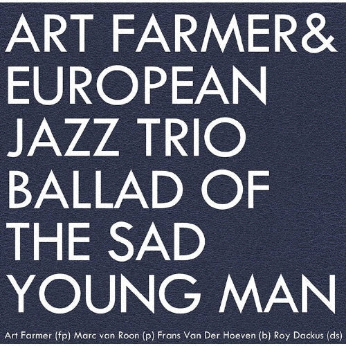 Farmer,art / European Jazz Trio - Ballad Of The Sad Young Man - Japan CD