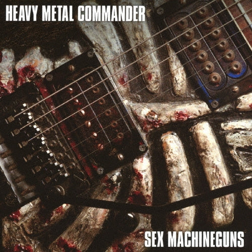 Sex Machineguns - HEAVY METAL COMMANDER - Japan CD