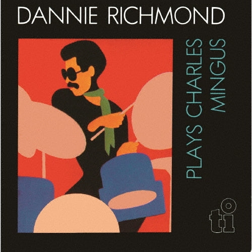 Dannie Richmond & The Last Mingus Band - Plays Charles Mingus - Japan CD
