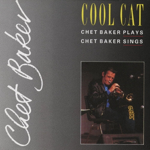 Chet Baker - Cool Cat - Japan CD
