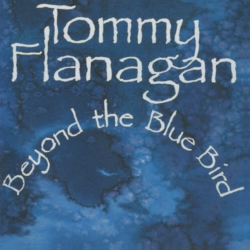 Tommy Flanagan - Beyond The Bluebird - Japan CD