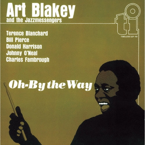 Art Blakey & The Jazz Messengers - Oh-by The Way - Japan CD