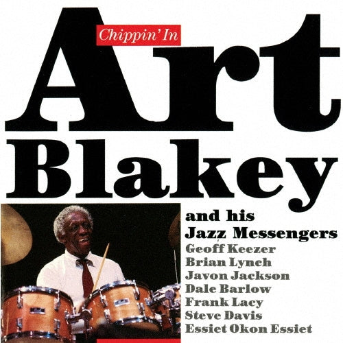 Art Blakey & The Jazz Messengers - Chippin In - Japan CD