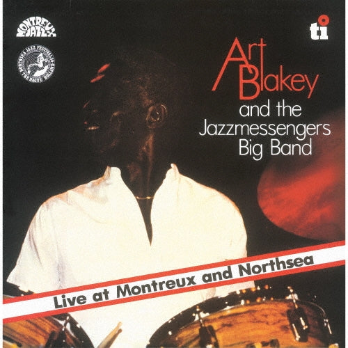 Art Blakey's Big Band - Live At Montreux And North Sea - Japan CD