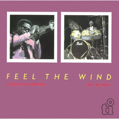 Blakey,art / Hubbard,freddie - Feel The Wind - Japan CD