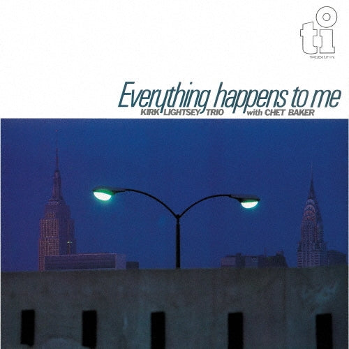 Lightsey,kirk / Baker,chet - Everything Happens To Me - Japan CD