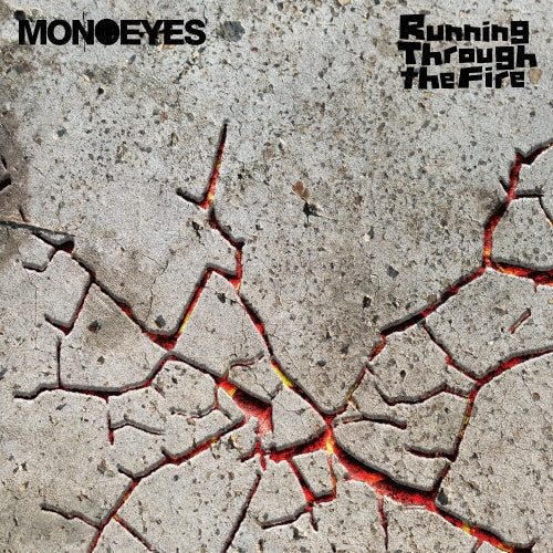 MONOEYES - Running Through The Fire - Japan CD