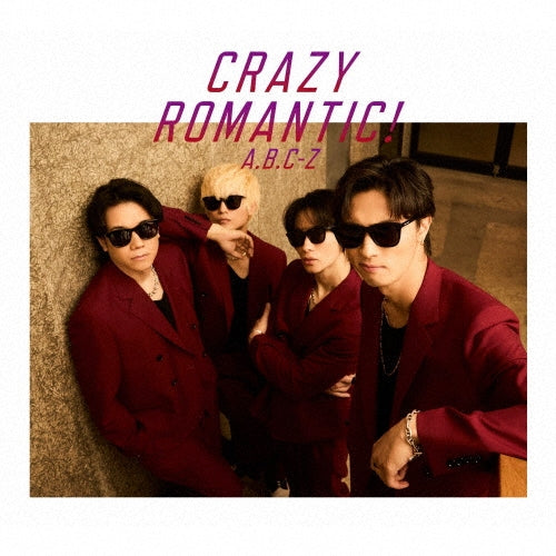 A.B.C-Z - CRAZY ROMANTIC! - Japan Type-A CD+Blu-ray Disc Limited Edition