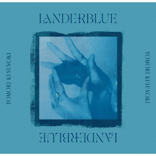 Tomori Kusunoki - LANDERBLUE - Japan CD+Blu-ray Disc+Visual Book Limited Edition