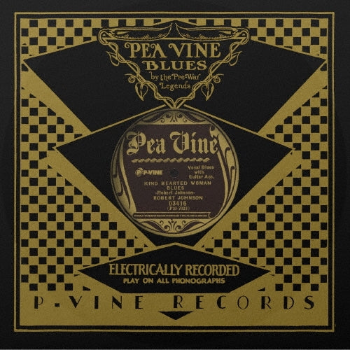Robert Johnson - Kind Hearted Woman Blues (take 1) / Terraplane Blues - Japan 10 inch Record Limited Edition