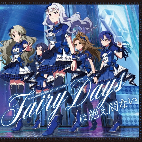 Atsuki Nakamura 、 Yumi Hara 、 Asami Imai 、Azusa Tadokoro 、 Kanako Nomura - The Idolm@ster Million Battle Of The@ter 07 Fairy Days Ha Taemanai - Japan CD