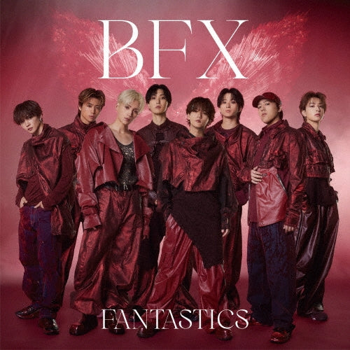 FANTASTICS from EXILE TRIBE  -  Bfx  -  Japan CD single