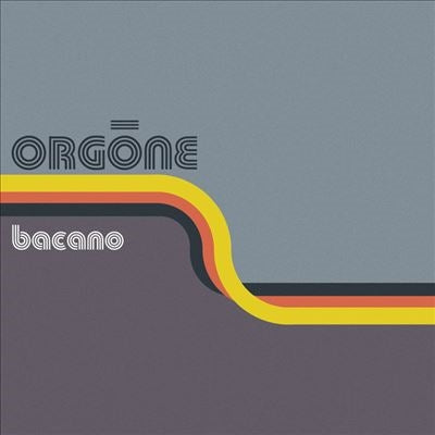 Orgone - Bacano - Import Vinyl 2 LP Record