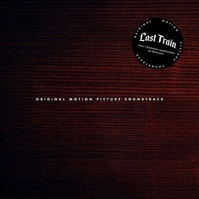 Last Train - Original Motion Picture Soundtrack - Import Vinyl 2 Record