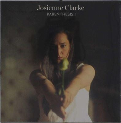 Josienne Clarke - Parenthesis, I - Import Vinyl LP Record
