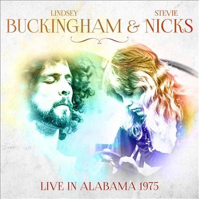 Lindsey Buckingham 、 Stevie Nicks - Live In Alabama 1975 - Import CD