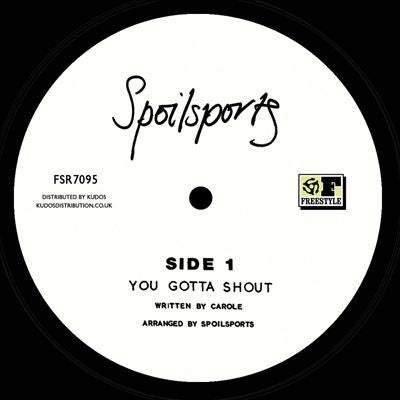 Spoilsports - You Gotta Shout - Import Vinyl 7inch Single Record