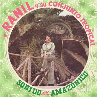Ranil Y Su Conjunto Tropical - Sonido Amazonico - Import LP Record