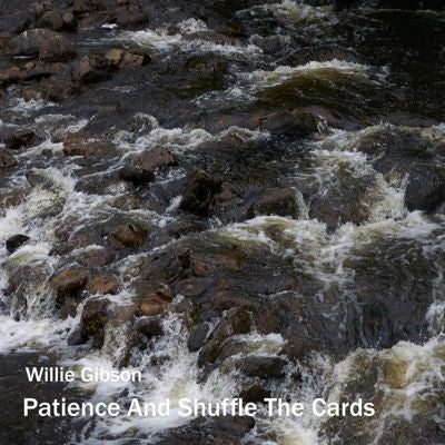 Willie Gibson - Patience and Shuffle the Cards - Import CD