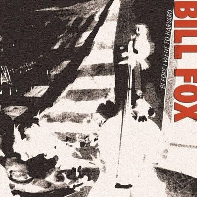 Bill Fox - Before I Went To Harvard - Import Vinyl LP Record