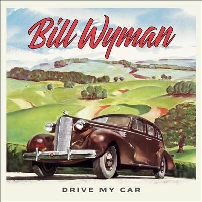 Bill Wyman - Drive My Car - Import Vinyl LP Record