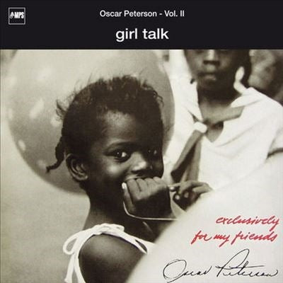Oscar Peterson - Girl Talk (Exclusively For My Friends Vol. 2) - Import 180g Vinyl LP Record