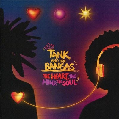 Tank & The Bangas - The Heart, The Mind, The Soul - Import CD Bonus Track