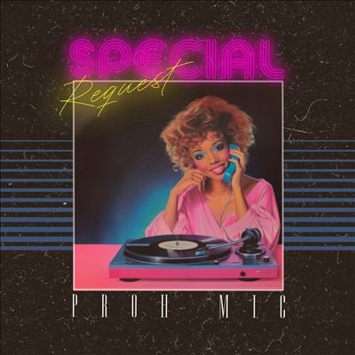 Proh Mic - Special Request / Free To Be - Import Vinyl 7 Inch Single Record
