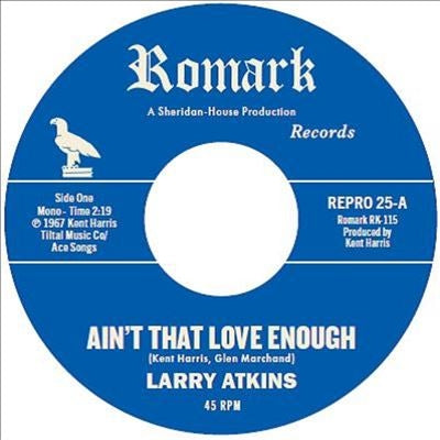 Larry Atkins - Ain'T That Love Enough / Lighten Up - Import Vinyl 7 inch Single Record