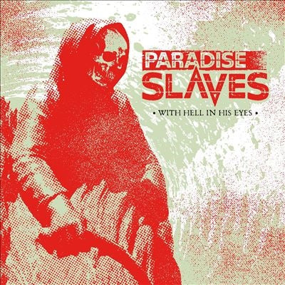 Paradise Slaves - With Hell In His Eyes - Import Colored Vinyl LP Record