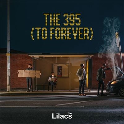 The Lilacs - The 395 To Forever - Import CD