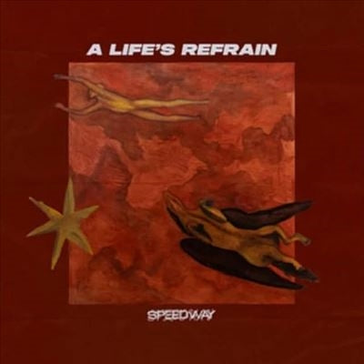 Speedway - A Life'S Refrain - Import Vinyl LP Record