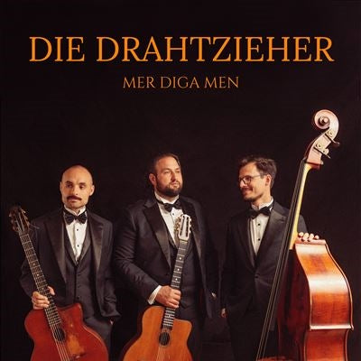 Die Drahtzieher - Mer Diga Men - Import CD