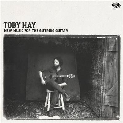 Toby Hay - New Music For The 6 String Guitar - Import Vinyl LP Record