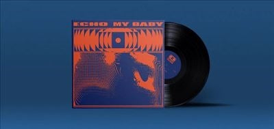 My Baby - Echo - Import LP Record