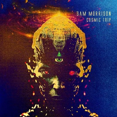 Sam Morrison - Cosmic Trip - Import CD
