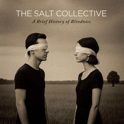 The Salt Collective - A Brief History Of Blindness - Import Citrine Mist Vinyl LP Record