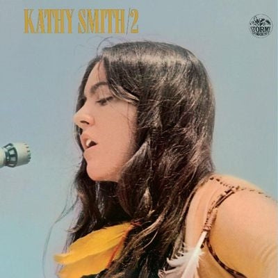 Kathy Smith - Kathy Smith/2 (Gatefold Edition) - Import Vinyl LP Record Limited Edition