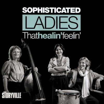 Sophisticated Ladies - That Healin Feelin - Import CD