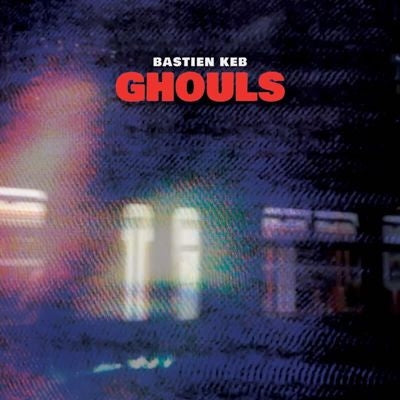 Bastien Keb - Ghouls - Import Vinyl LP Record