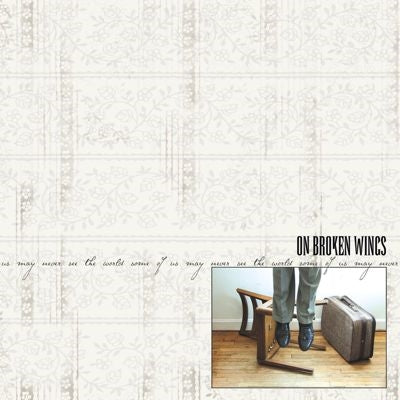 On Broken Wings - Some of Us May Never See the World - Import CD